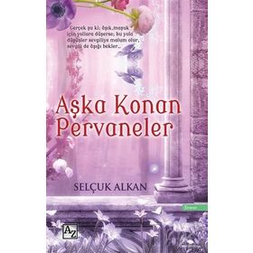 Aşka Konan Pervaneler - Selçuk Alkan