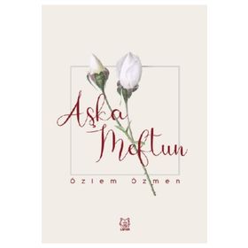 Aşka Meftun - Özlem Özmen