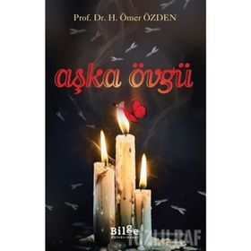 AŞKA ÖVGÜ - ALAIN BADIOU;NICOLAS TRUONG