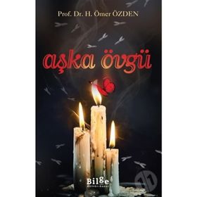 AŞKA ÖVGÜ - ALAIN BADIOU;NICOLAS TRUONG
