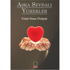 Aşka Sevdalı Yürekler - Erdal Sinan Özüpak