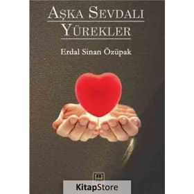 Aşka Sevdalı Yürekler - Erdal Sinan Özüpak