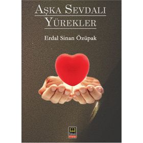 Aşka Sevdalı Yürekler - Erdal Sinan Özüpak
