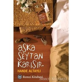 Aşka Şeytan Karışır - Hande Altaylı