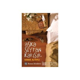 Aşka Şeytan Karışır - Hande Altaylı
