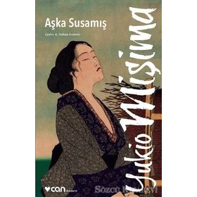 Aşka Susamış - Yukia Mişima