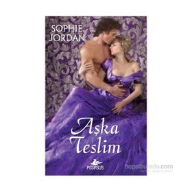 Aşka Teslim - Sophie Jordan