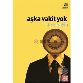 Aşka Vakit Yok - Sibel Köklü
