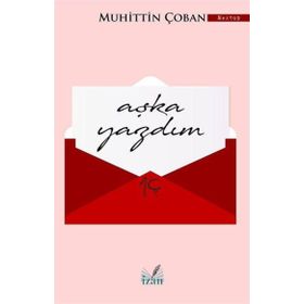 Aşka Yazdım - Muhittin Çoban