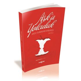 Aşka Yolculuk - Arzu Subakan Kabukçu