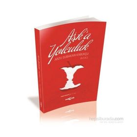 Aşka Yolculuk - Arzu Subakan Kabukçu