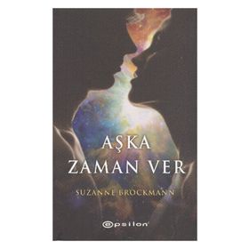 AŞKA ZAMAN VER - SUZANNE BROCKMANN
