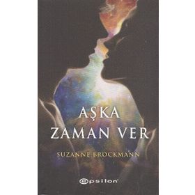 AŞKA ZAMAN VER - SUZANNE BROCKMANN