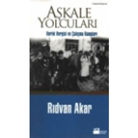 AŞKALE YOLCULARI VARLIK VERGISI VE ÇALIŞMA KAMPLARI - RIDVAN AKAR (ISBN:9786051113944)