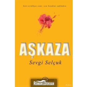 AŞKAZA - SEVGI SELÇUK