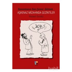 Aşkenaz Mizahında Gezintiler - Robert Schild