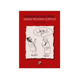 Aşkenaz Mizahında Gezintiler - Robert Schild