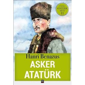 Asker Atatürk-Özel Atatürk Seti 11 - Hanri Benazus