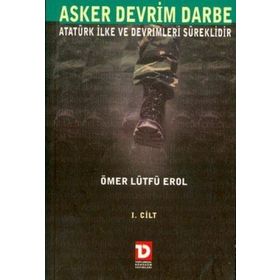 ASKER DEVRIM DARBE - ÖMER LÜTFİ EROL