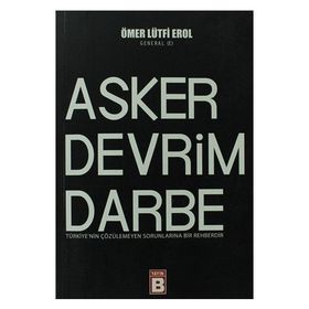 ASKER DEVRIM DARBE - ÖMER LÜTFİ EROL