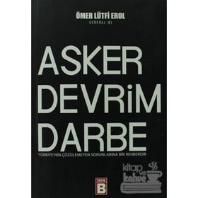 ASKER DEVRIM DARBE - ÖMER LÜTFİ EROL