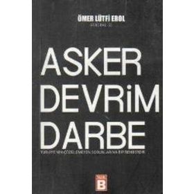 ASKER DEVRIM DARBE - ÖMER LÜTFİ EROL