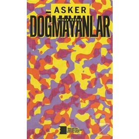 ASKER DOĞMAYANLAR - PINAR ÖĞÜNÇ
