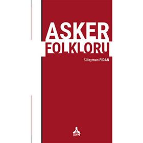 Asker Folkloru - Süleyman Fidan