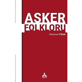 Asker Folkloru - Süleyman Fidan