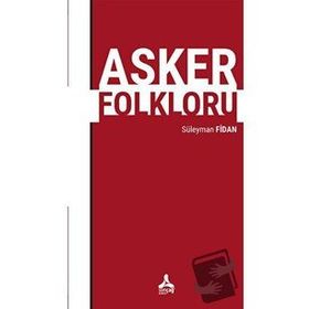Asker Folkloru - Süleyman Fidan