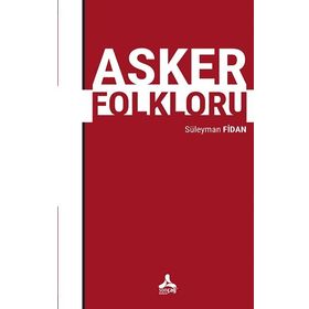 Asker Folkloru - Süleyman Fidan