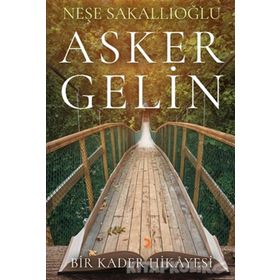 Asker Gelin - Neşe Sakallıoğlu