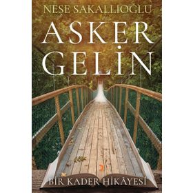 Asker Gelin - Neşe Sakallıoğlu