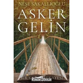 Asker Gelin - Neşe Sakallıoğlu