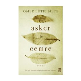 Asker ile Cemre - Ömer Lütfi Mete