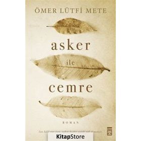 Asker ile Cemre - Ömer Lütfi Mete