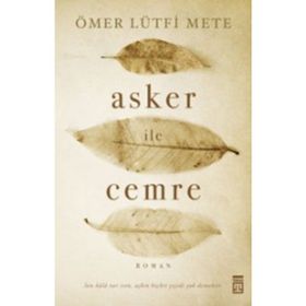 Asker ile Cemre - Ömer Lütfi Mete