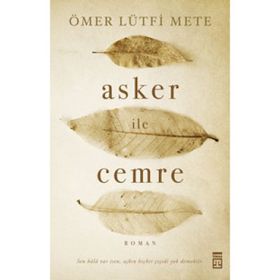 Asker ile Cemre - Ömer Lütfi Mete