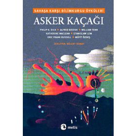 Asker Kaçağı - Kolektif