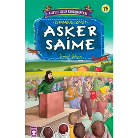 ASKER SAIME - İSMAIL BILGIN