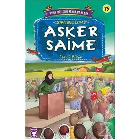 ASKER SAIME - İSMAIL BILGIN