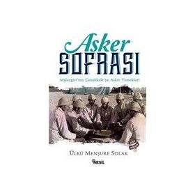 Asker Sofrası Ülkü Menşure Solak