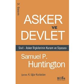 Asker ve Devlet - Samuel P. Huntington