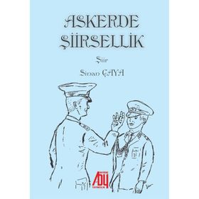 Askerde Şiirsellik - Sinan Çaya