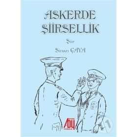 Askerde Şiirsellik - Sinan Çaya