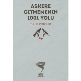Askere Gitmemenin 1001 Yolu - Tuli Kupferberg
