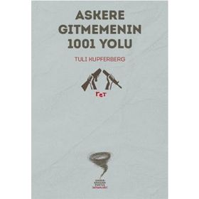 Askere Gitmemenin 1001 Yolu - Tuli Kupferberg