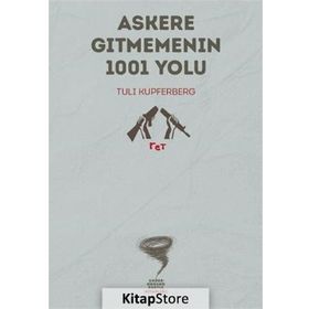 Askere Gitmemenin 1001 Yolu - Tuli Kupferberg