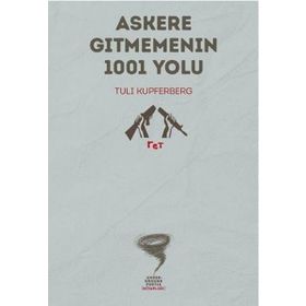 Askere Gitmemenin 1001 Yolu - Tuli Kupferberg