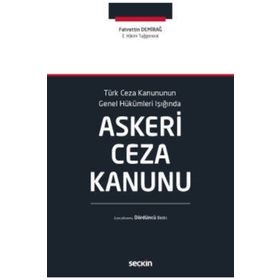 Askeri Ceza Kanunu - Fahrettin Demirağ